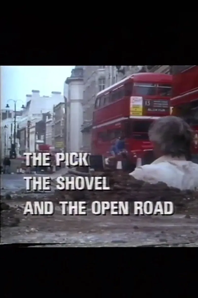 The Pick, the Shovel and the Open Road poster background