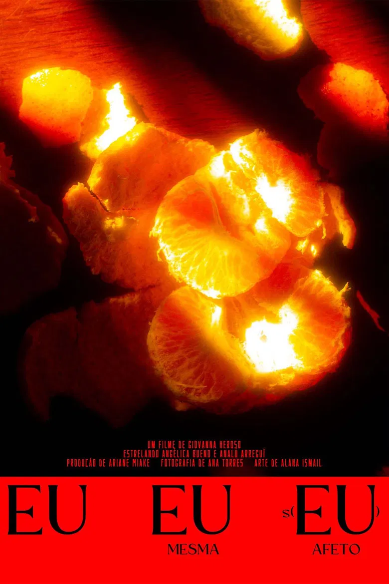 Eu, Eu Mesma e S(Eu) Afeto poster background