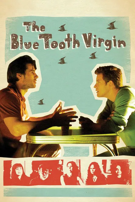 The Blue Tooth Virgin poster background