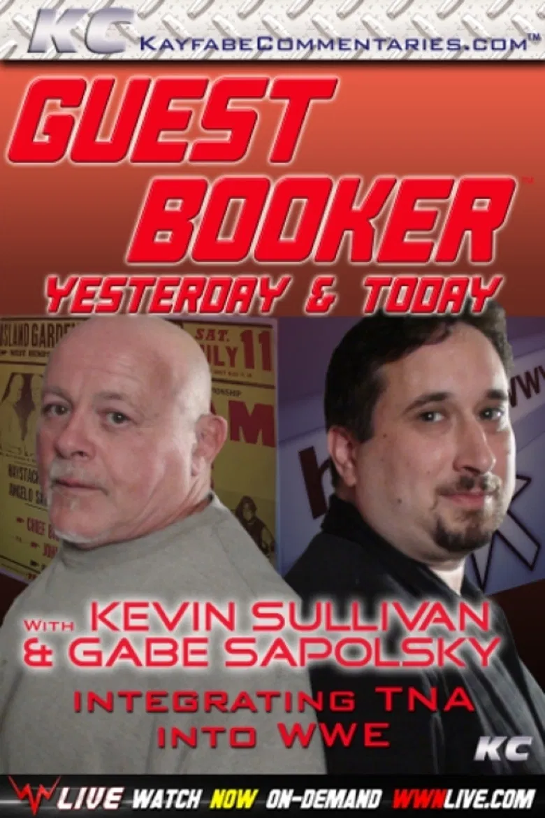 Guest Booker with Kevin Sullivan & Gabe Sapolsky poster background