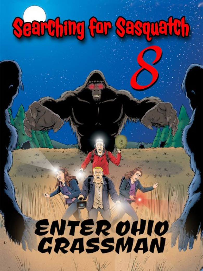 Searching For Sasquatch 8: Enter Ohio Grassman poster background