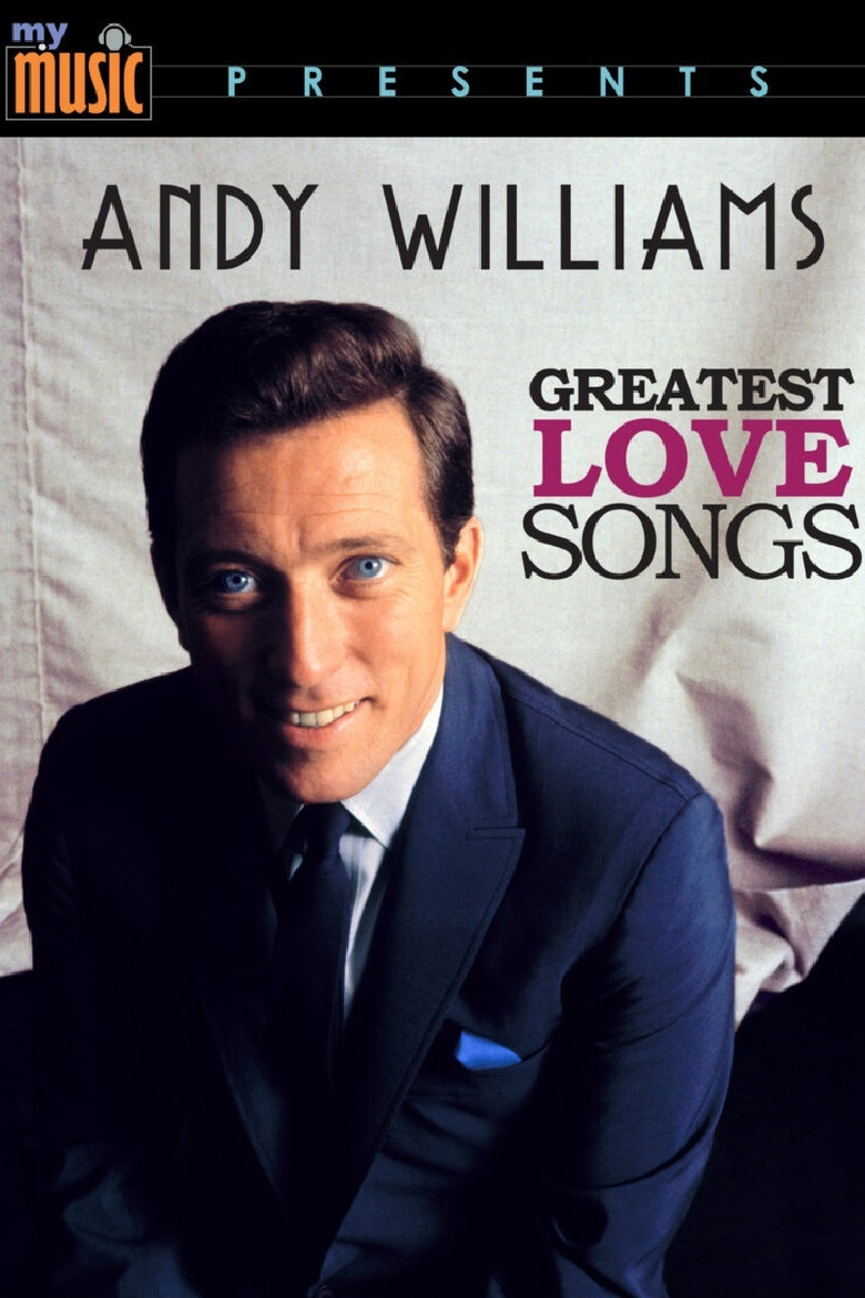 Andy Williams: Greatest Love Songs poster background