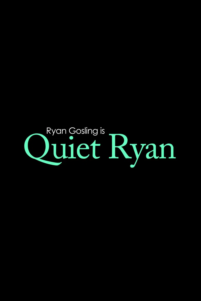 Quiet Ryan poster background