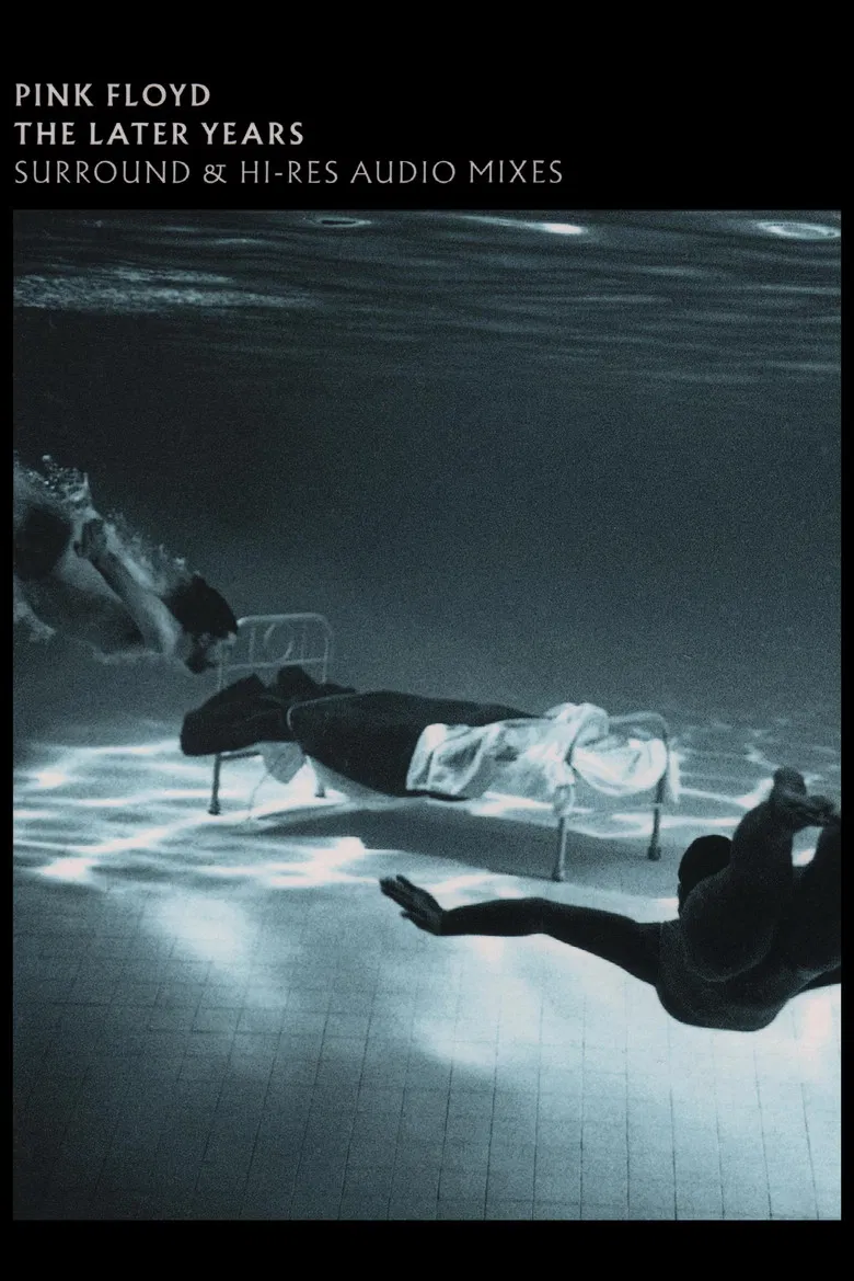 Pink Floyd: The Later Years, Vol 1 - Surround and Hi-Res Audio Mixes poster background