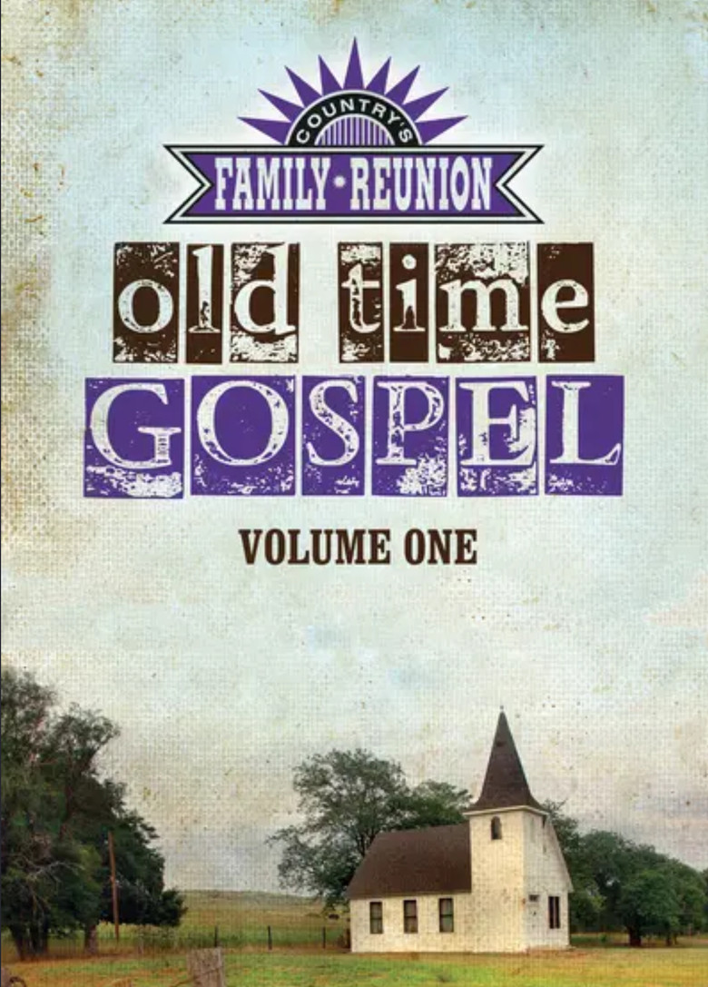 Country's Family Reunion: Old Time Gospel Volume One poster background