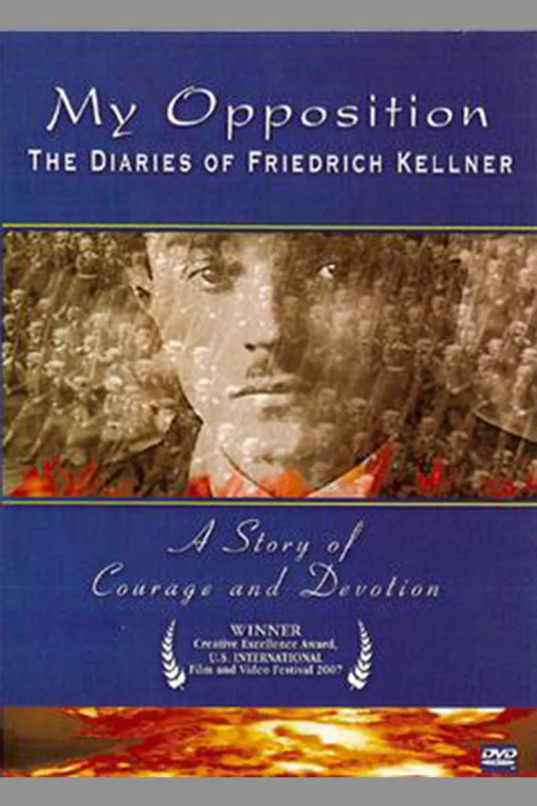 My Opposition: The Diaries of Friedrich Kellner poster background