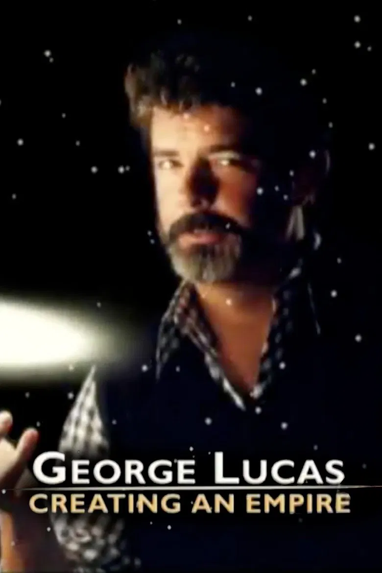 George Lucas: Creating an Empire poster background