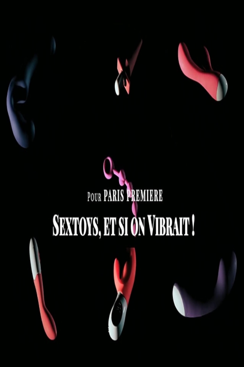 Sextoys, et si on vibrait poster background