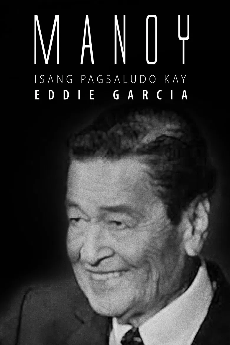 Manoy: Isang Pagsaludo kay Eddie Garcia poster background