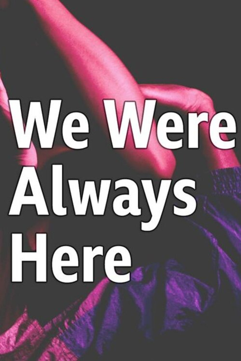 we were always here poster background