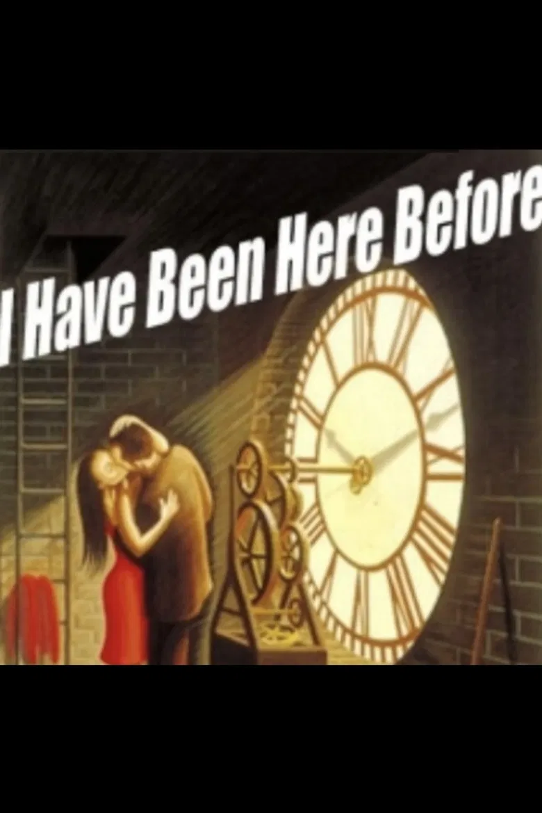 I Have Been Here Before poster background