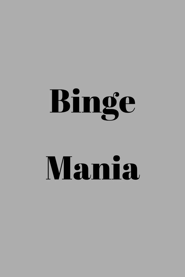 Binge mania poster background