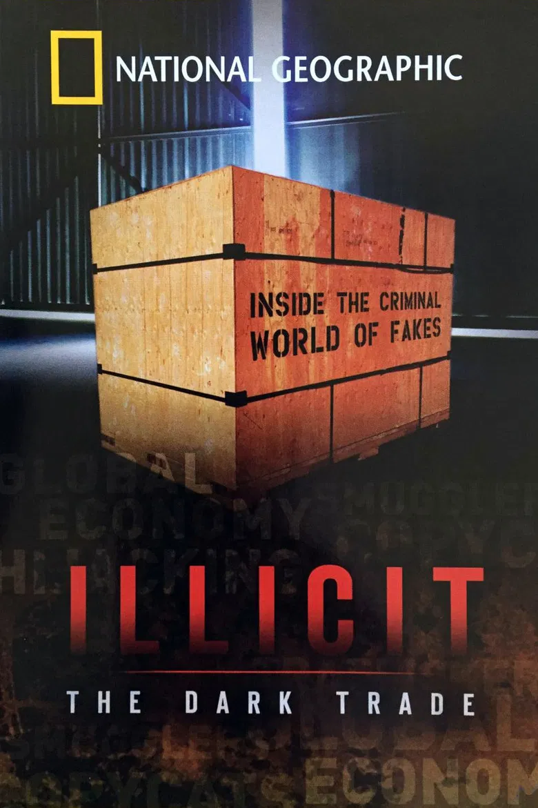 Illicit: The Dark Trade poster background