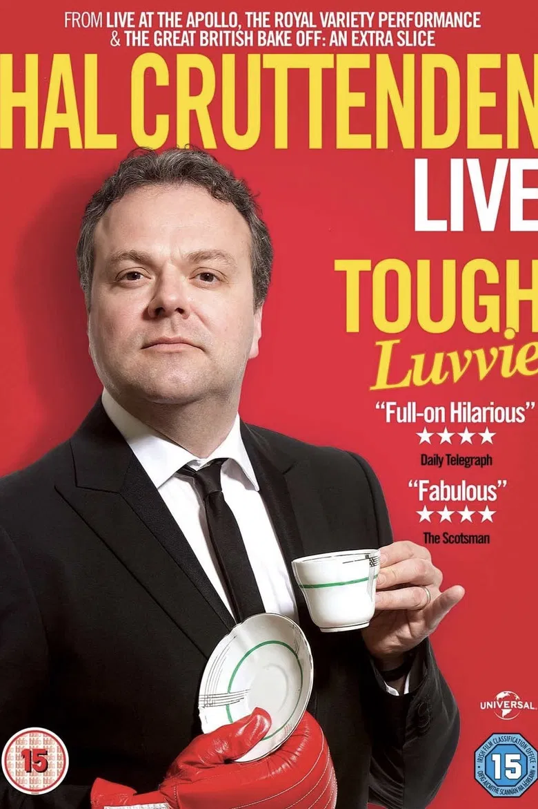 Hal Cruttenden Live: Tough Luvvie poster background